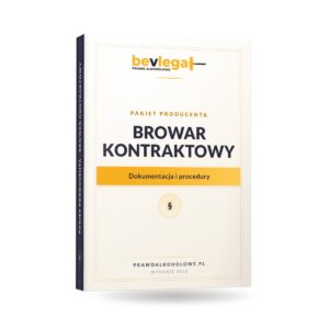 PAKIET PRODUCENTA – BROWAR KONTRAKTOWY — bevlegal, prawo alkoholowe