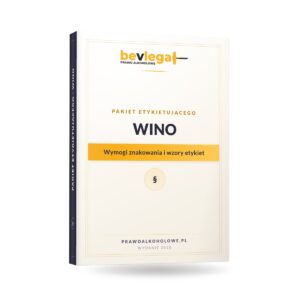 PAKIET ETYKIETUJĄCEGO (wino) — bevlegal, prawo alkoholowe
