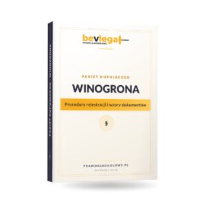 PAKIET KUPUJĄCEGO WINOGRONA — bevlegal, prawo alkoholowe