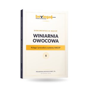HACCP dla winiarni owocowej — bevlegal, prawo alkoholowe