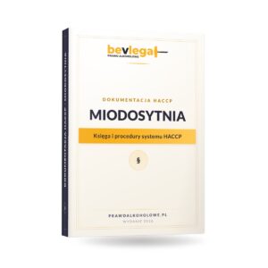HACCP dla miodosytni — bevlegal, prawo alkoholowe