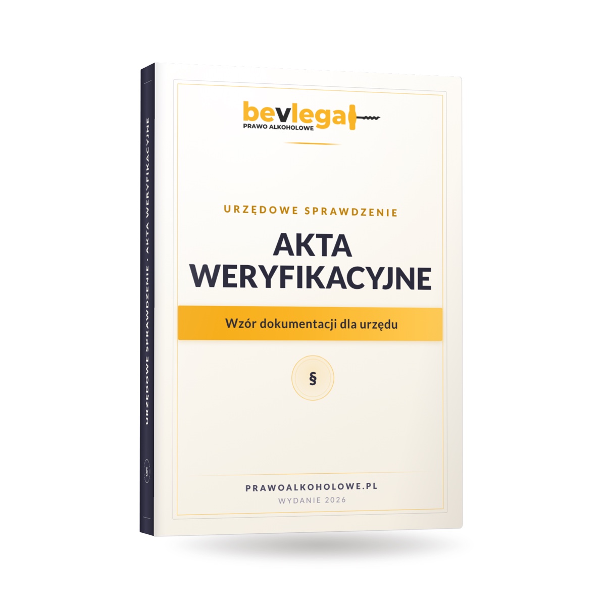 AKTA WERYFIKACYJNE – WZÓR DO URZĘDOWEGO SPRAWDZENIA — bevlegal, prawo alkoholowe
