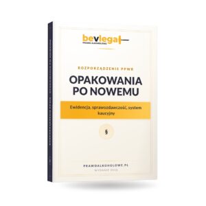 OPAKOWANIA PO NOWEMU (PPWR) — bevlegal, prawo alkoholowe