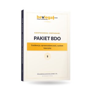 PAKIET BDO — bevlegal, prawo alkoholowe